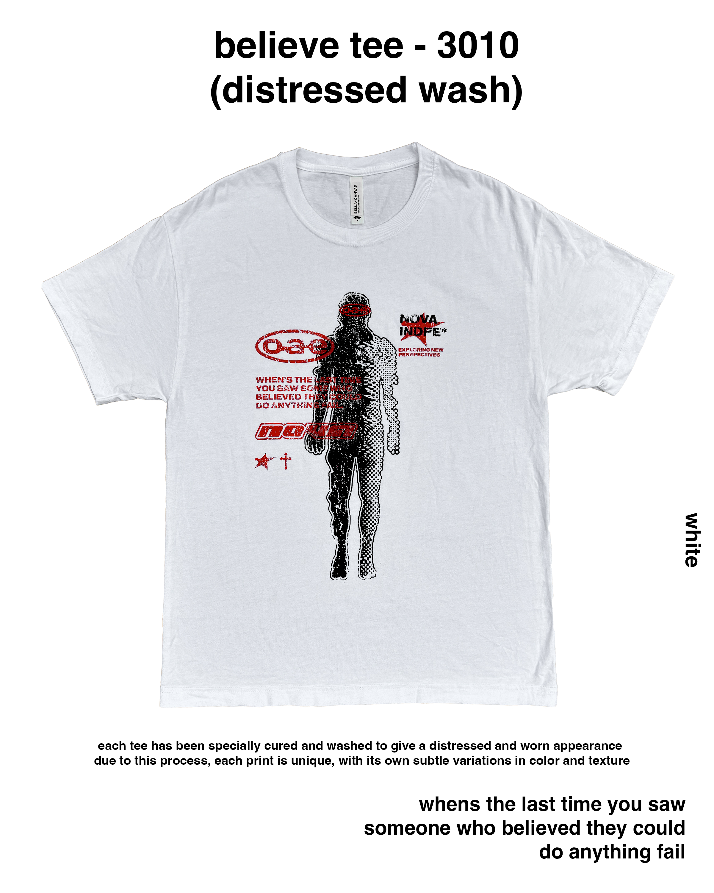 Believe Tee⠀3010 Distressed Wash – Nova Independent LLC